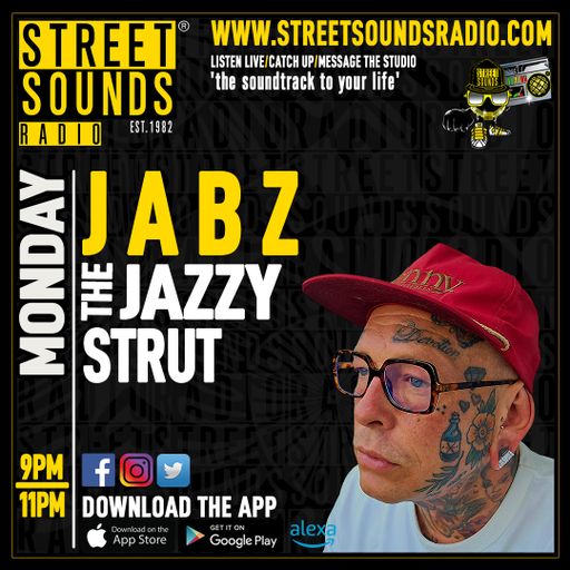 The Jazzy Strut with Jabz on Street Sounds Radio 2100-2300 18/11/2024