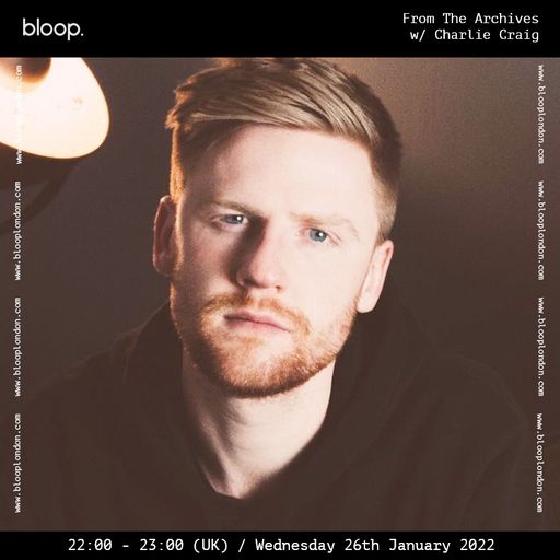 From The Archives w/ Charlie Craig - 26.01.22