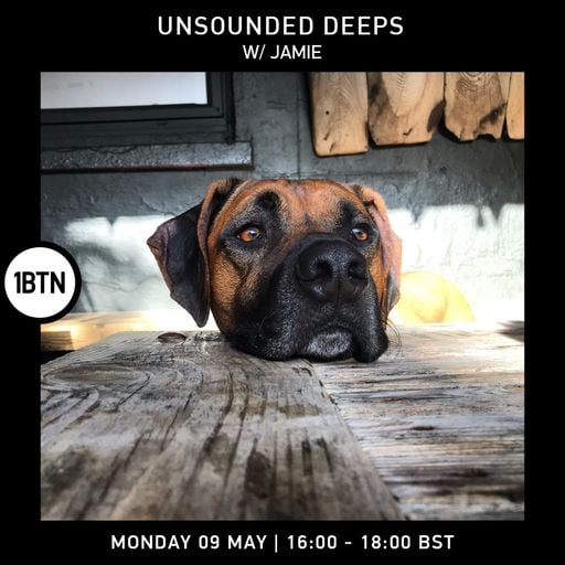 Unsounded Deeps with Jamie - 09.05.2022