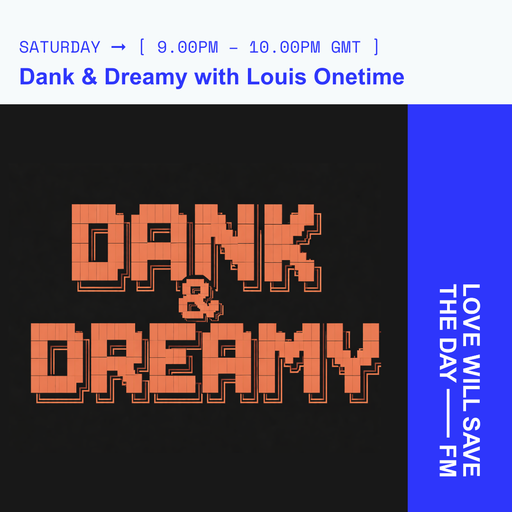 2026-04-18 Dank & Dreamy | LWSTD-FM