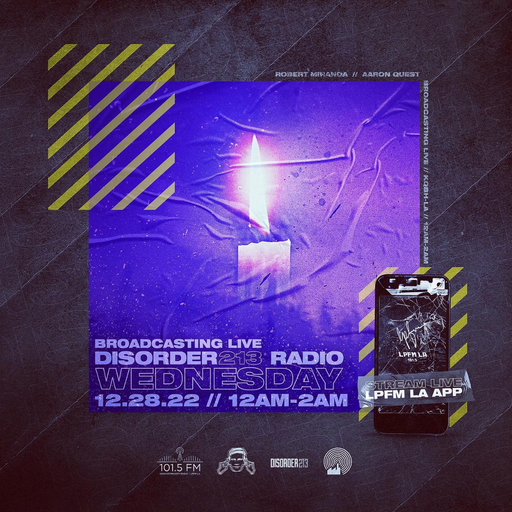 D213 RADIO 12/28/22 - Los Angeles - Indie & Electronic SubCulture Beats - DJ Mix Show