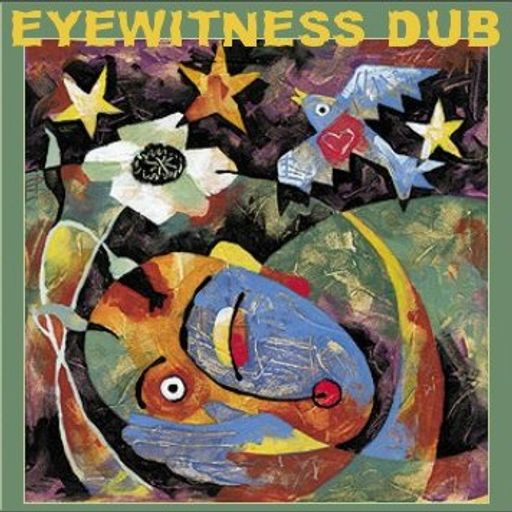 Eyewitness Dub (Dub & Dubber, Pt. 5 - 2012 RWRK)