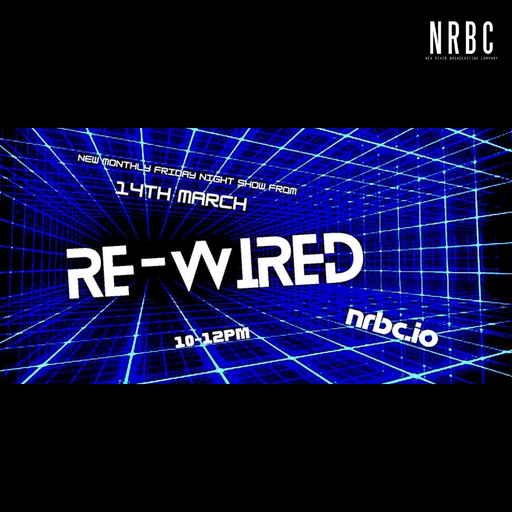 RE-WIRED - 14.03.25