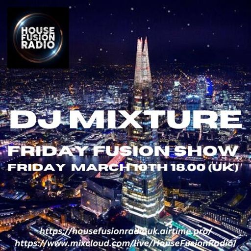 DJ MIXTURE // FRIDAY FUSION SHOW // 10-03-23