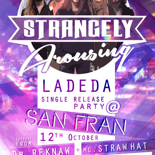 Strangely Arousing Live Session 11-10-18