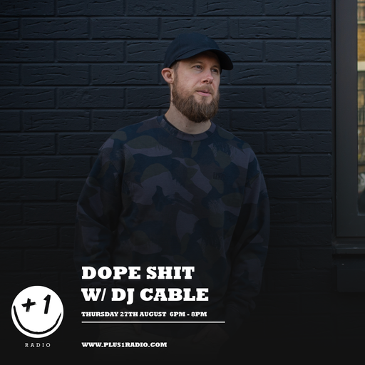 Dope Shit - Episode 1 (+1 Radio)