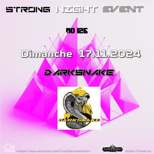 Darksnake Special Techno "Strong Night Event 126" Radio TwoDragons 17.11.2024