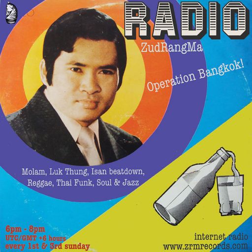 Live on Radio Zudrangma, Bangkok: March 2009