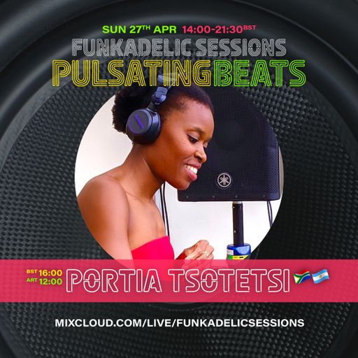 Portia Tsotetsi - Funkadelic Sessions - PULSATING BEATS - 27-APR-2025
