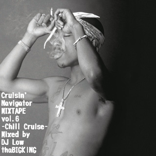 CRUISIN'NAVIGATOR MIXTAPE vol.6-Chill Time Cruise-