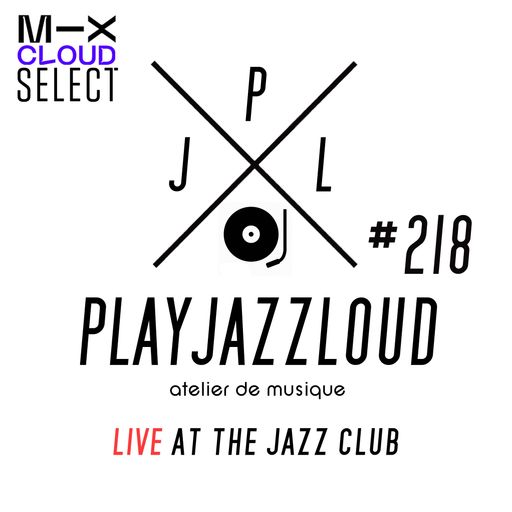 PJL sessions #218 [live at the jazz club]