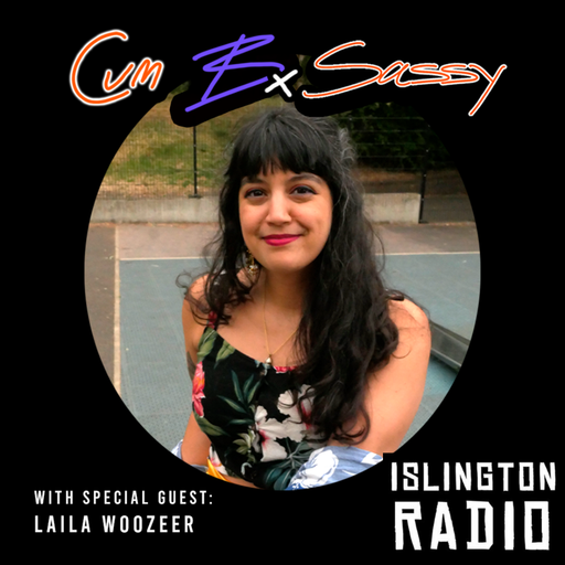 Cum Bx Sassy: Laila Woozeer (08/07/2023)