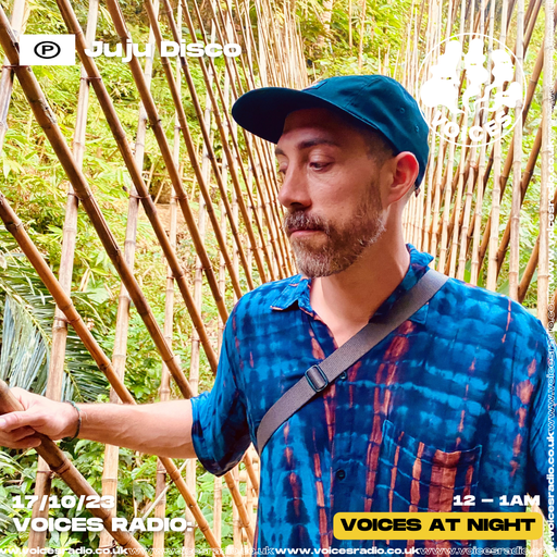 Juju Disco - 17/10/23 - Voices Radio
