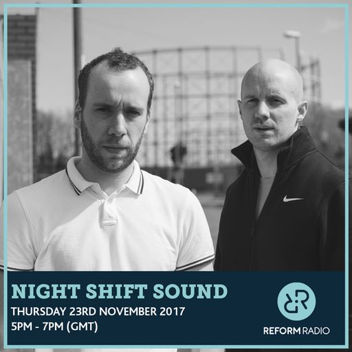 Night Shift Sound 23rd November 2017