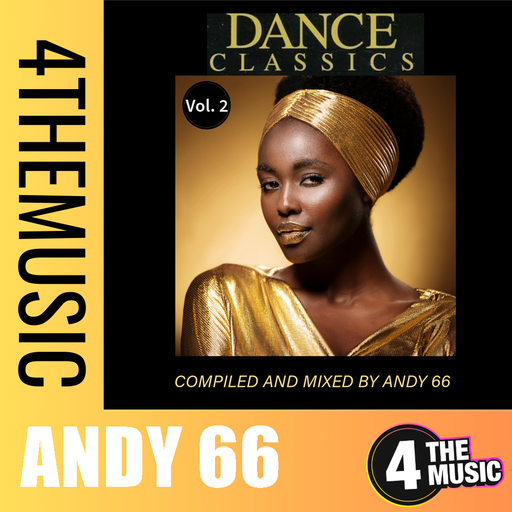 Andy 66 on 4TheMusic - Show 059 - Dance Classics Vol. 2 (Remixed Extended)