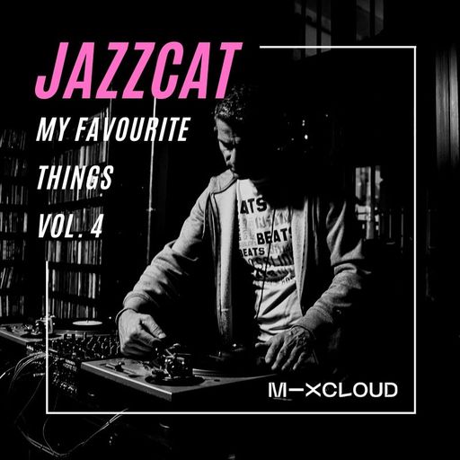 My favourite things vol. 4