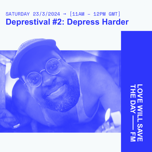 2024-03-23 Deprestival | LWSTD-FM