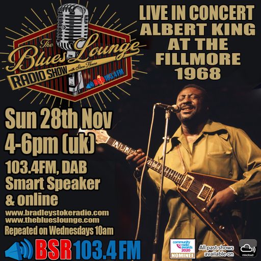 The Blues Lounge Radio Show - The Legendary Albert King In Concert from 1968