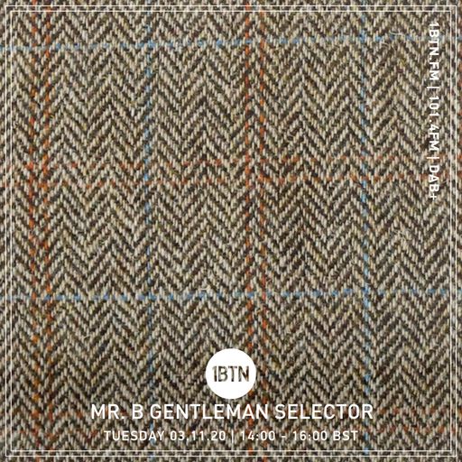 Mr B Gentleman Selector - 03.11.2020