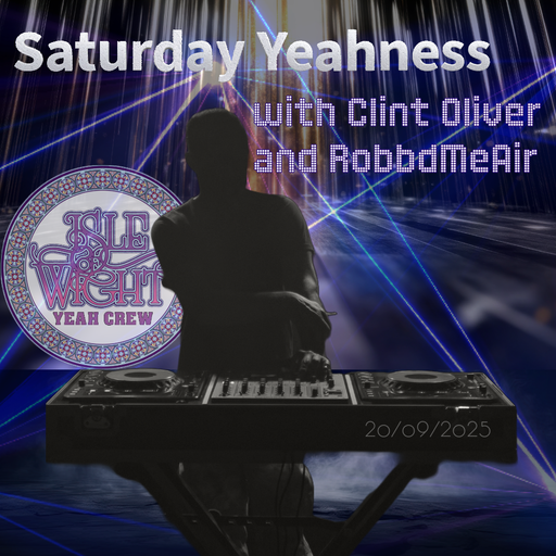 Saturday Yeahness! with Clint Oliver & RobbdMeAir