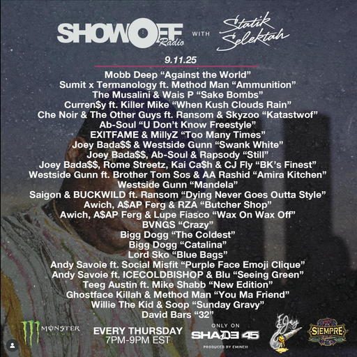 DJ Statik Selektah - Showoff Radio (SXM Shade45) - 2025.09.11