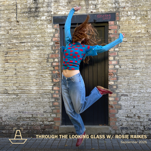 Through The Looking Glass w/ Rosie Raikes | The BoAt Pod | September 2025