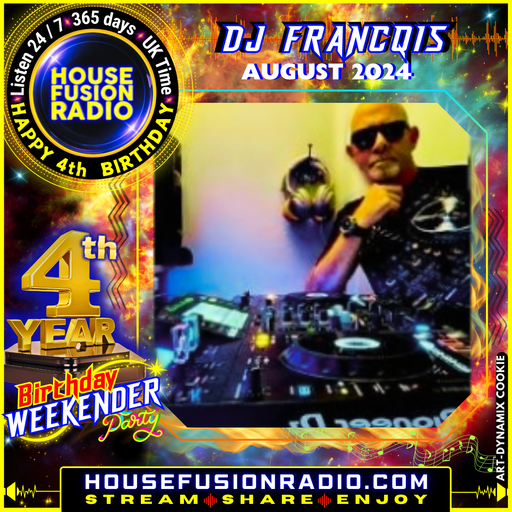 DJ FRANCQIS // 4TH BIRTHDAY WEEKENDER // 17-08-24