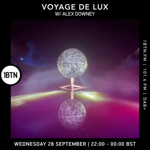 Voyage de Lux with Alex Downey - 28.09.2022