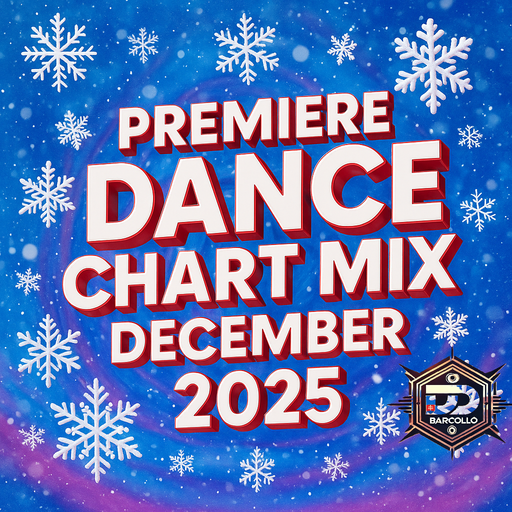 Premiere Dance Chart Mix December 2025