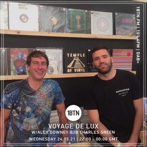 Voyage De Lux with Alex Downey & Charles Green - 24.03.2021