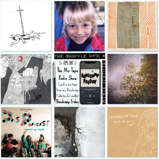 MTR 187 | BANDCAMP FRIDAY | THE MIX TAPE RADIO SHOW