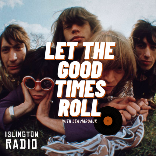 Let The Good Times Roll with Léa Margaux (04/09/2021)