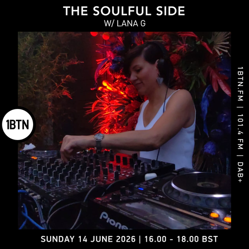 The Soulful Side w/ Lana G - 14.06.26