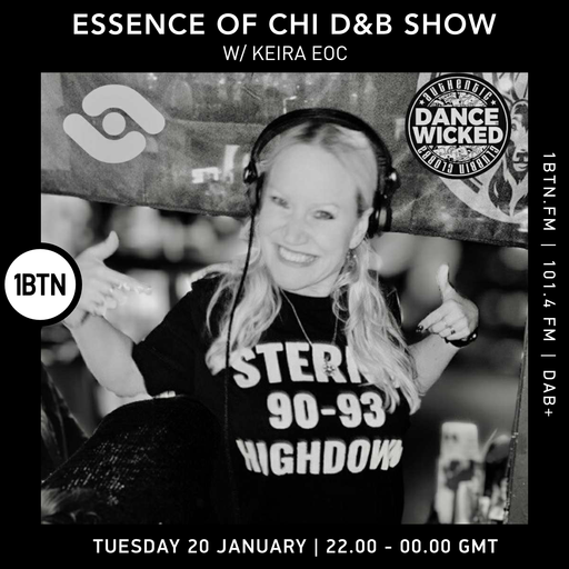 The Essence of Chi D&B Show w/ Keira EOC - 20.01.26