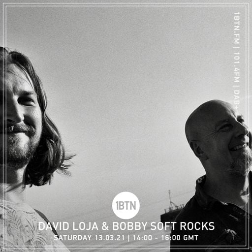 David Loja & Bobby Soft Rocks - 13.03.2021