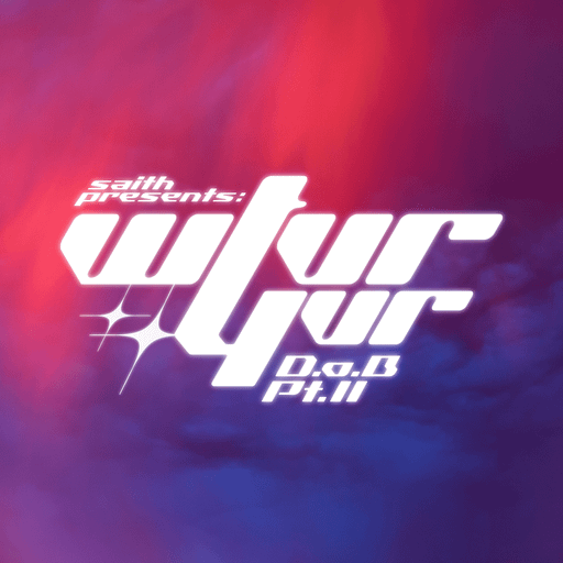 wtvr4vr w/ saith: D.o.B. Pt.II 18.01.2026