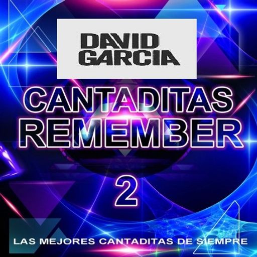 David Garcia - Remember Vol . 2 - 2021