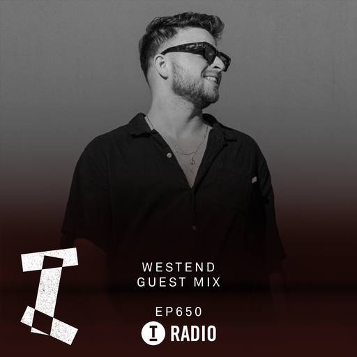 Toolroom Radio EP650 - Westend Guest Mix