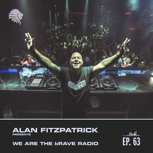 We Are The Brave Radio 063 - Alan Fitzpatrick Live @ Crobar, Buenos Aires - June 19