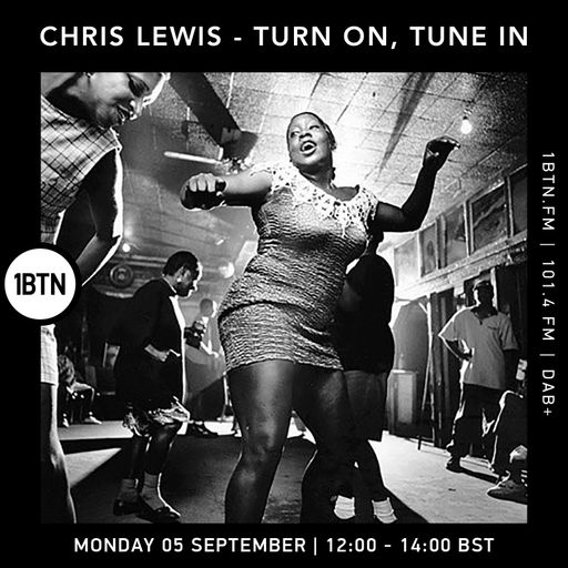 Turn On, Tune In with Chris Lewis - 05.09.2022