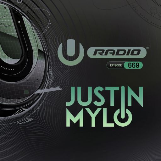UMF Radio 669 - Justin Mylo
