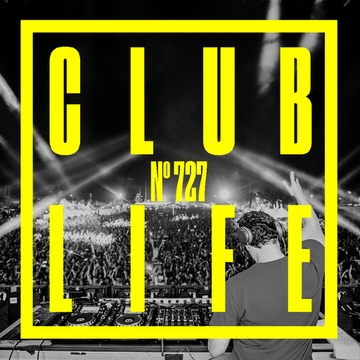 CLUBLIFE by Tiësto Podcast 727