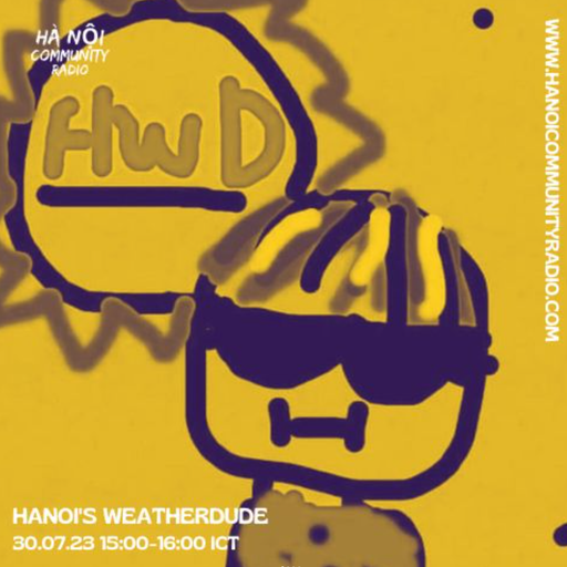 Hanoi's Weather Dude 30.07.23