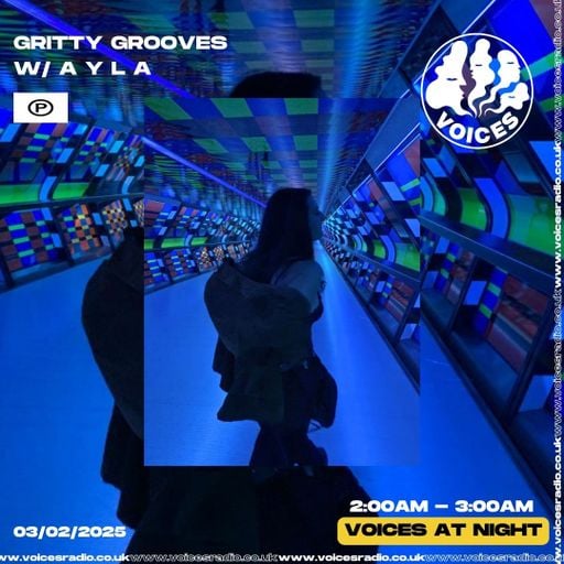 Gritty Grooves w/ A Y L A - 17/02/2025