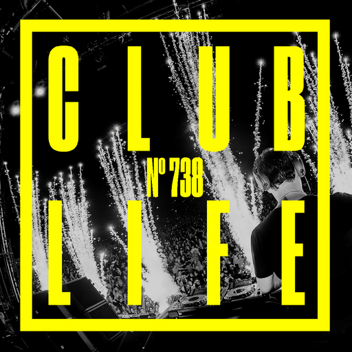 CLUBLIFE by Tiësto Podcast 738