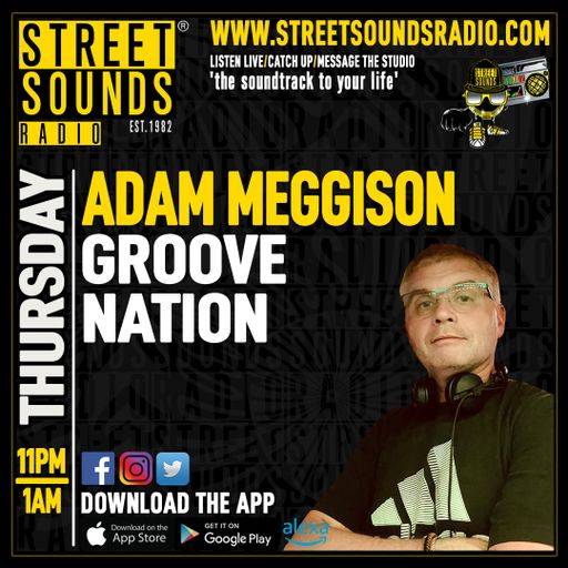Groove Nation With Adam Meggison on Stree Sounds Radio 1800-2000 28-12-2025
