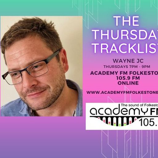 Thursday Tracklist @105.9 Academy FM Folkestone 19th Jan 23