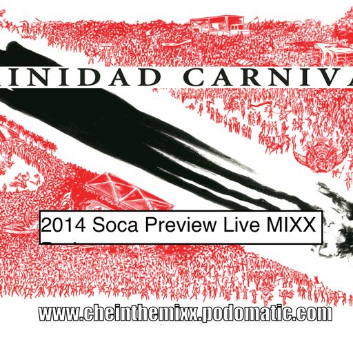 2014 Soca Preview Live MIXX
