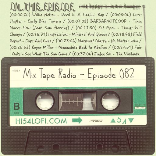 MIX TAPE RADIO | EPISODE 082