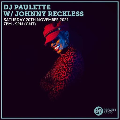 DJ Paulette w/ Johnny Reckless 20th November 2021